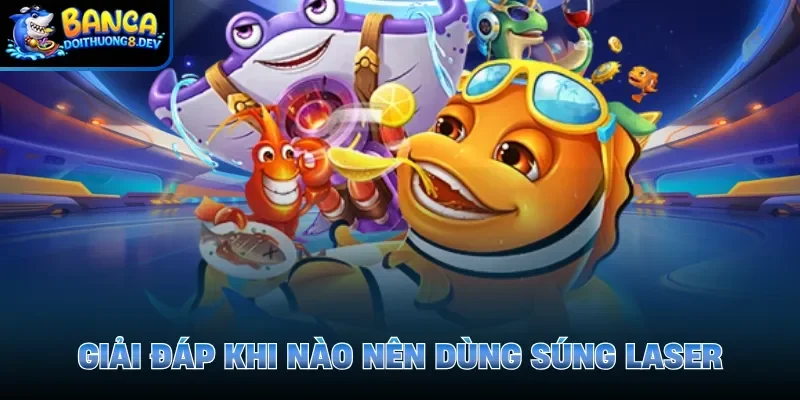 Giải đáp khi nào nên dùng súng Laser