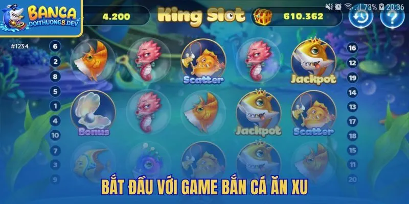 Bắn cá Ăn Xu và nhịp vào bàn cực dễ làm quen