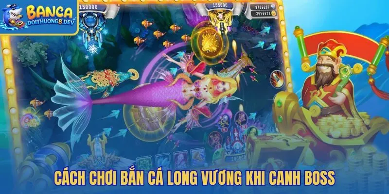 Nhịp canh Boss chuẩn với góc bắn và mục tiêu phụ