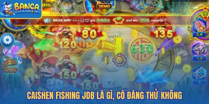Caishen Fishing JDB với nhịp nhanh và Hồng Bao bất ngờ
