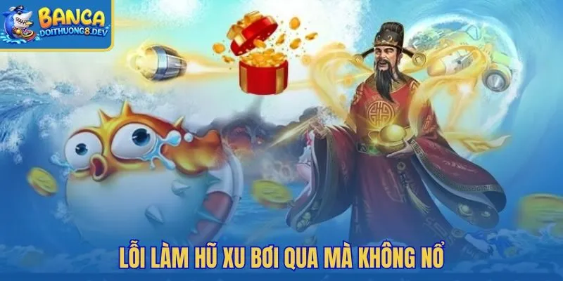 Sai nhịp max lực khiến hũ xu trôi mất