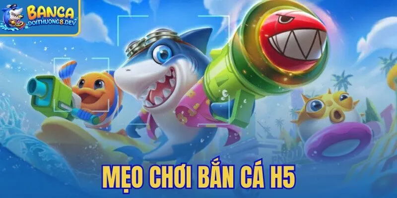 Mẹo Chơi Bắn Cá H5: Chiến Thuật Tối Ưu Đạn Để Tiêu Diệt Boss