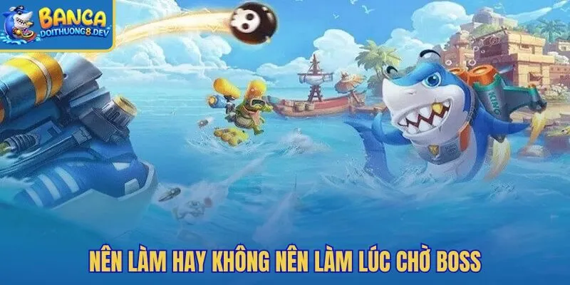 Mẹo chơi bắn cá Jili cho pha chờ Boss chuẩn nhịp