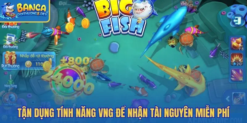 Mẹo chơi bắn cá VNG xoay quanh nhiệm vụ sự kiện quà bạn bè