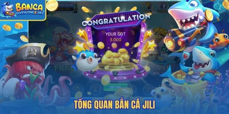 Bắn cá Jili với nhịp nhanh boss dày và hỏa lực mạnh
