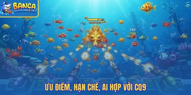 Bắn cá CQ9 hợp người thích săn boss chơi mobile