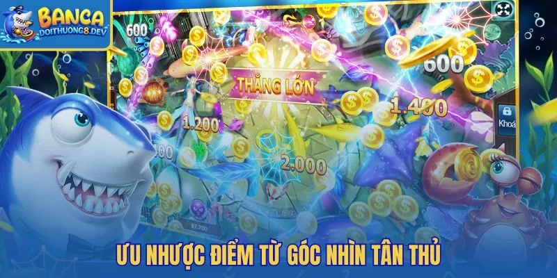 Bắn cá Tiểu Tiên Cá min bet thấp cùng vài điểm cần lưu ý